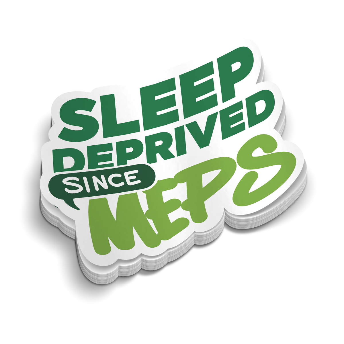 Sleep Deprived | Funny Military Stickers